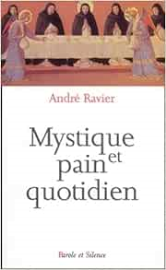 Mystique et pain quotidien